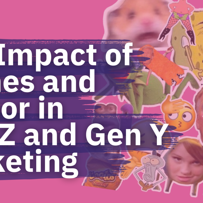 the impact of memes and humor in gen z and gen y marketing