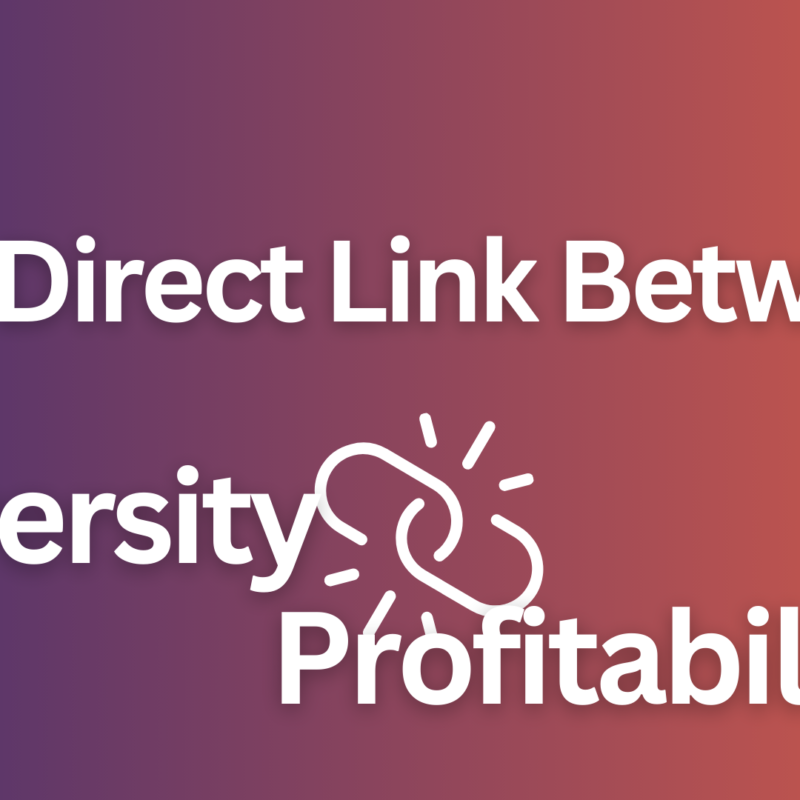 The Direct Link Between diversity and profitability